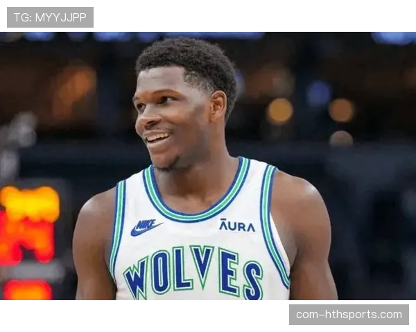 爱德华兹复出后森林狼状态回升 球队防守效率下滑成季后赛隐忧